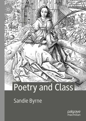 Poetry and Class - Sandie Byrne