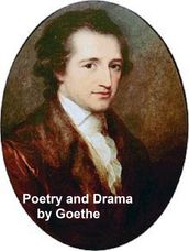 Poetry and Drama by Goethe