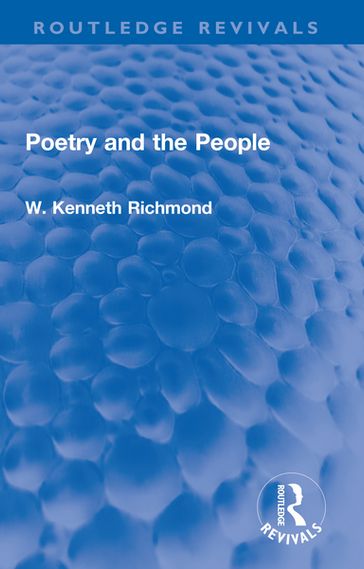 Poetry and the People - W. Kenneth Richmond