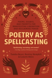 Poetry as Spellcasting
