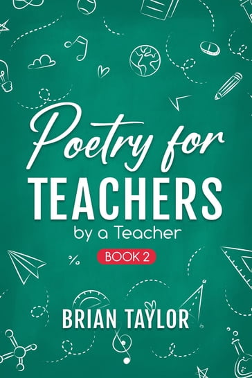 Poetry for Teachers - Brian Taylor