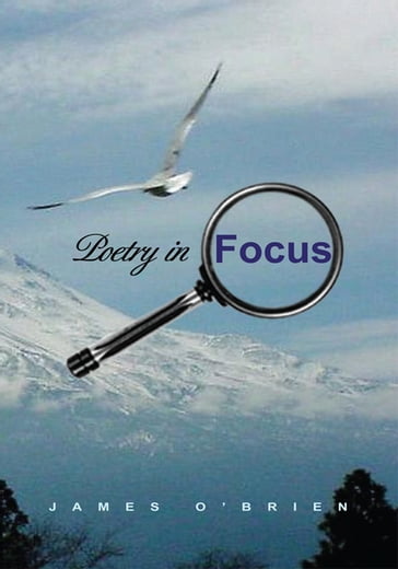 Poetry in Focus - James O