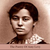 Poetry of Amy Levy, The