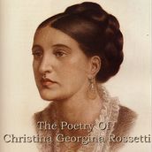 Poetry of Christina Georgina Rossetti, The