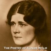 Poetry of Elinor Wylie, The