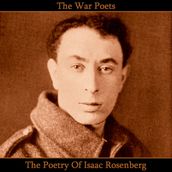 Poetry of Isaac Rosenberg, The