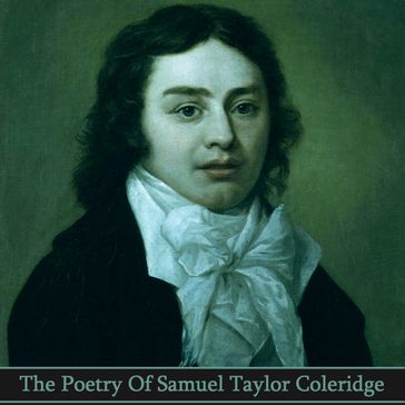 Poetry of Samuel Taylor Coleridge, The - Samuel Taylor Coleridge
