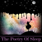 Poetry of Sleep, The