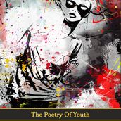 Poetry of Youth, The
