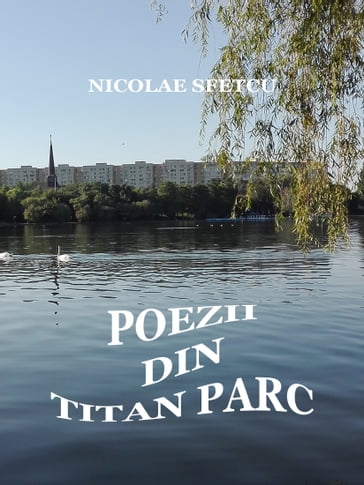 Poezii din Titan Parc - Nicolae Sfetcu