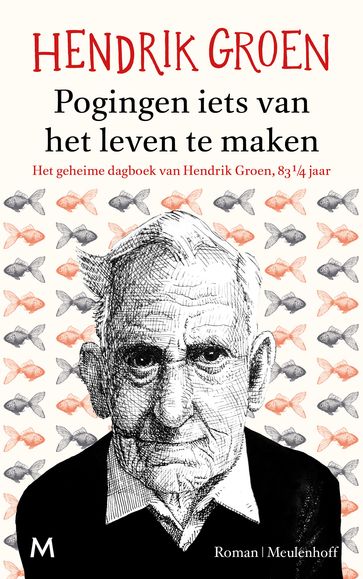 Pogingen iets van het leven te maken - Hendrik Groen