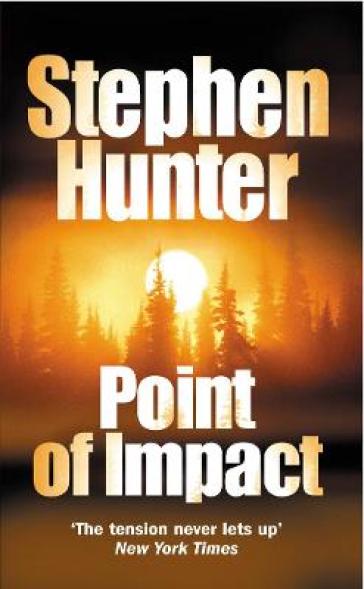 Point Of Impact - Stephen Hunter