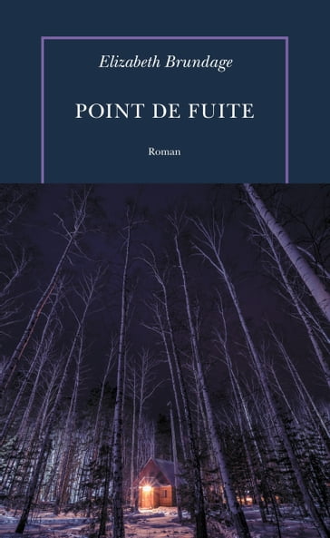 Point de fuite - Elizabeth Brundage