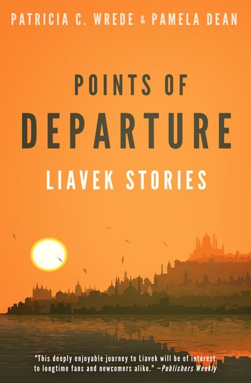 Points of Departure - Pamela Dean - Patricia C. Wrede