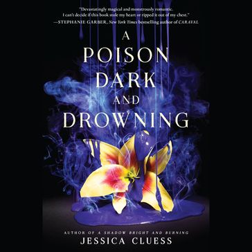 A Poison Dark and Drowning (Kingdom on Fire, Book Two) - Jessica Cluess