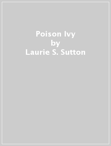 Poison Ivy - Laurie S. Sutton