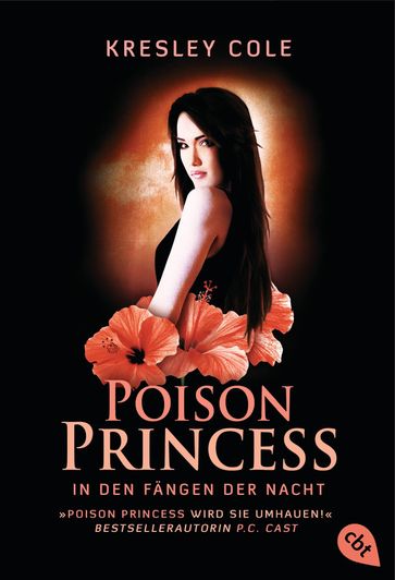 Poison Princess - In den Fängen der Nacht - Cole Kresley