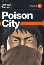 Poison city. 2.