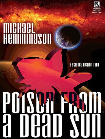 Poison from a Dead Sun - Michael Hemmingson