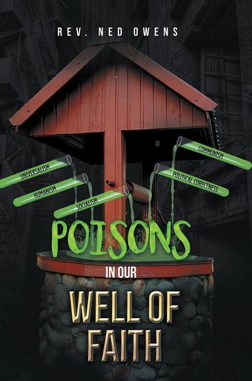 Poisons in Our Well of Faith - Ned Owens
