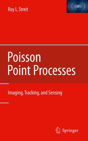 Poisson Point Processes - Roy L. Streit