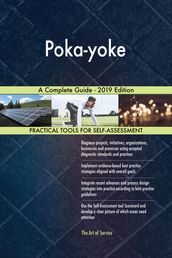Poka-yoke A Complete Guide - 2019 Edition
