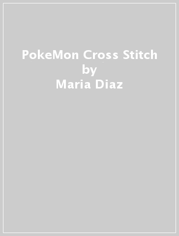 PokeMon Cross Stitch - Maria Diaz