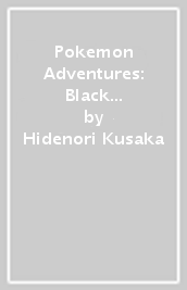 Pokemon Adventures: Black 2 & White 2, Vol. 3