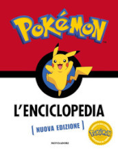Pokémon. L enciclopedia. Ediz. a colori