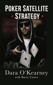 Poker Satellite Strategy