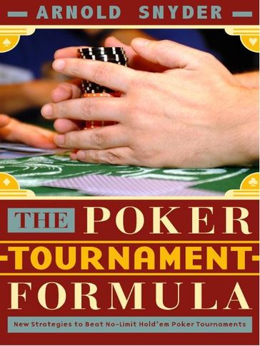 Poker Tournament Formula - Arnold Snyder