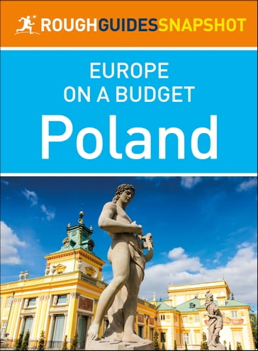 Poland (Rough Guides Snapshot Europe on a Budget) (Travel Guide eBook) - Rough Guides