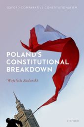 Poland s Constitutional Breakdown