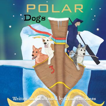 Polar Dogs - Thurston jones