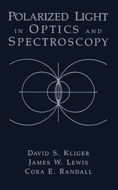 Polarized Light in Optics and Spectroscopy