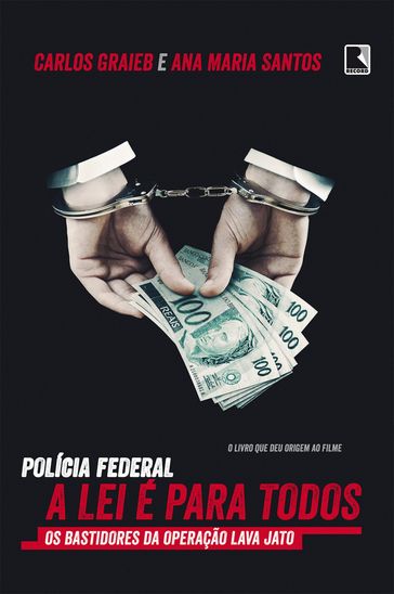 Polícia Federal - Ana Maria Santos - Carlos Graieb