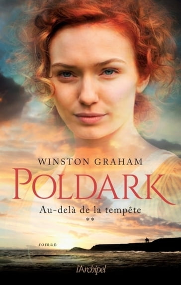 Poldark - tome 2 Au-delà de la tempête - Winston Graham