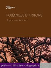 Polémique et histoire