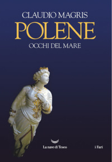 Polene. Occhi del mare. Ediz. a colori - Claudio Magris