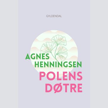 Polens døtre - Agnes Henningsen