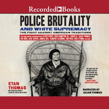 Police Brutality and White Supremacy - Etan Thomas