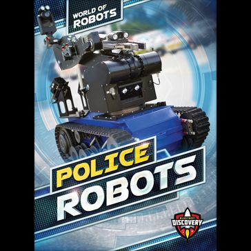 Police Robots - Elizabeth Noll