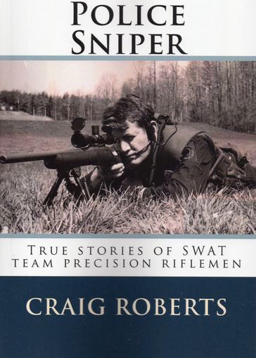 Police Sniper - Craig Roberts