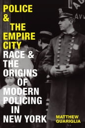 Police and the Empire City