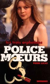 Police des moeurs n°143 Les Trois Orphelines