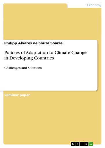 Policies of Adaptation to Climate Change in Developing Countries - Philipp Alvares de Souza Soares