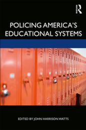 Policing America s Educational Systems