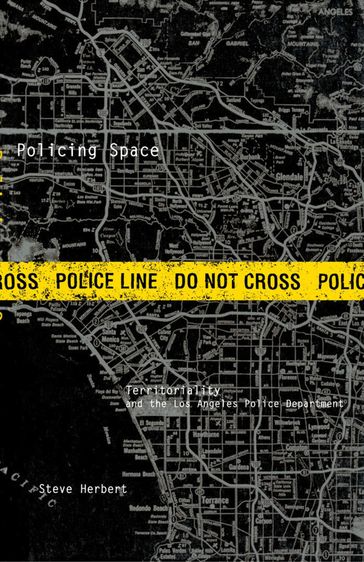 Policing Space - Steve Herbert