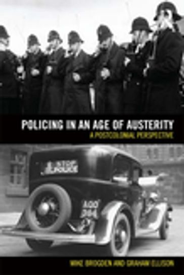 Policing in an Age of Austerity - Graham Ellison - Mike Brogden