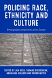 Policing race, ethnicity and culture